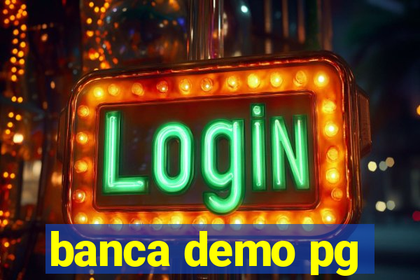 banca demo pg